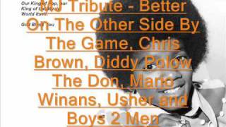 Michael Jackson Tribute Song - The Game, Chris Brown, Diddy, Mario Winans, Usher And Boys 2 Men
