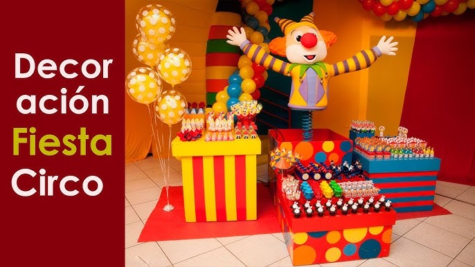 😍FIESTA DE CIRCO🎁 + ideas para 💡 DECORAR una FIESTA DE CIRCO