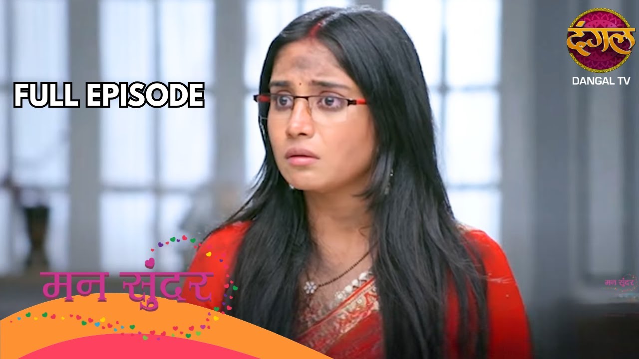 रुचिता ने खुद करवाई अपनी किडनैपिंग!? | Mann Sundar | Full Ep 454 | Shruti Anand, Shivam Khajuria