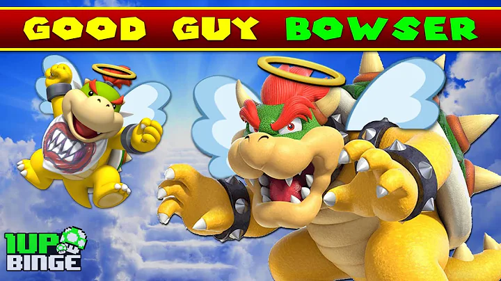 Why Bowser is Actually a GOOD GUY! #GoodGuyBowser