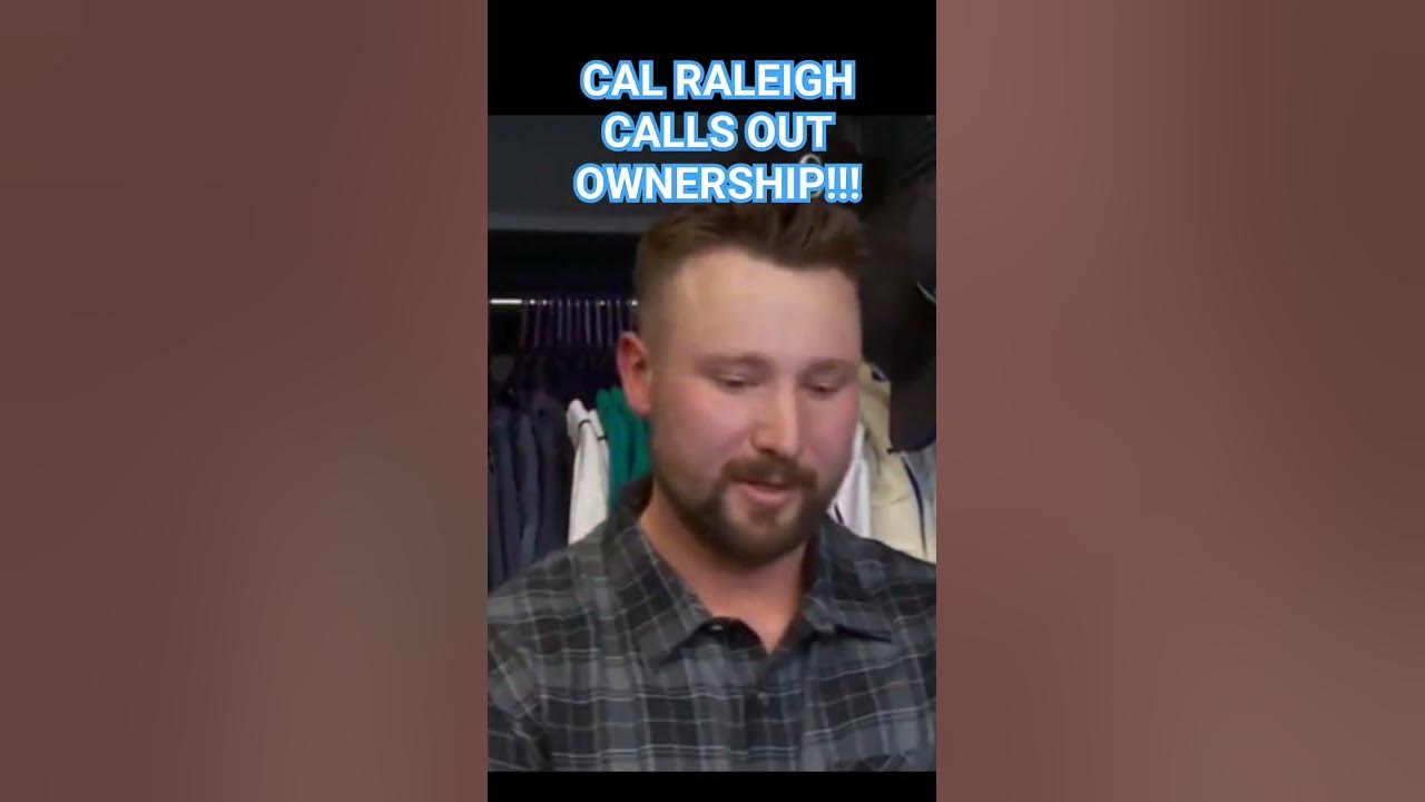 Cal raleigh DUMPS on mariners ownership!!!! #mariners 