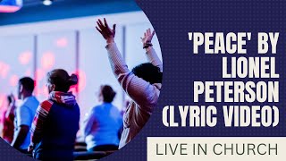 'Peace' by Lionel Peterson || Live Gospel Worship 2023 Lyric Video