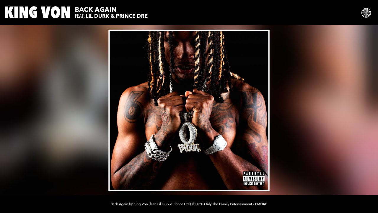 ⁣King Von - Back Again (Audio) (feat. Lil Durk & Prince Dre)