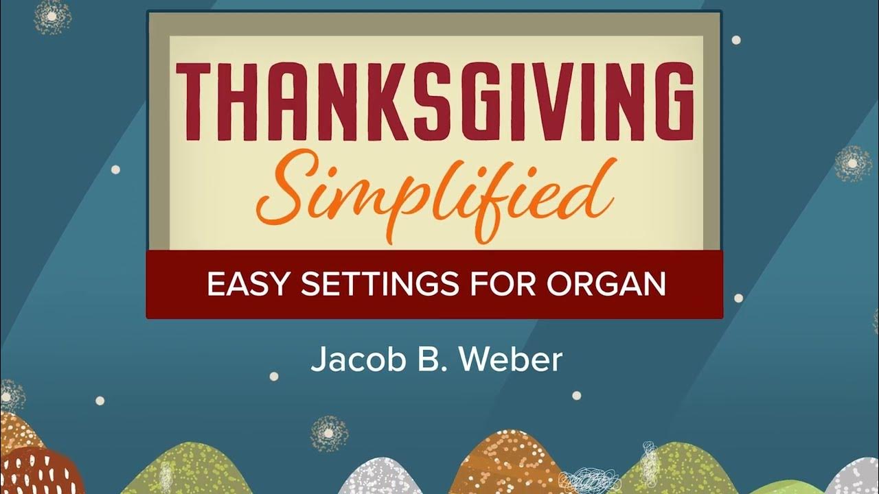 Come, Ye Thankful People, Come (Organ) from Thanksgiving Simplified: Easy Settings for Organ Come, Ye Thankful People, Come (Organ) from Thanksgiving Simplified: Easy Settings for Organ
