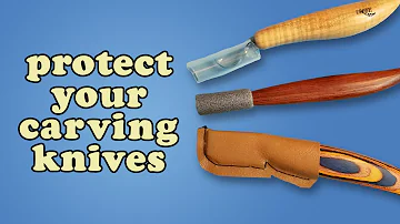 Whittling Knife Storage Solutions: Sheaths, Covers, and Tool Bags