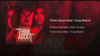 Think About - Malu Trevejo (Ft. Yung Miami) OFFICIAL AUDIO