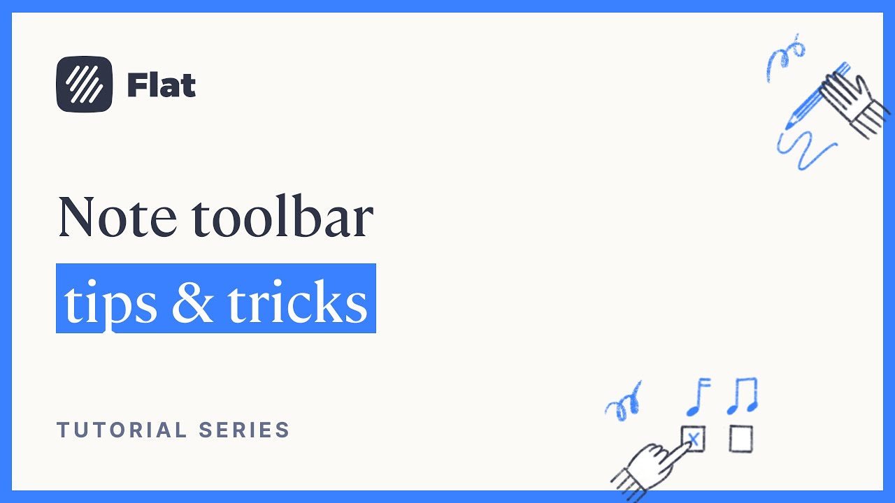 Note toolbar (tips & tricks) - Flat - YouTube