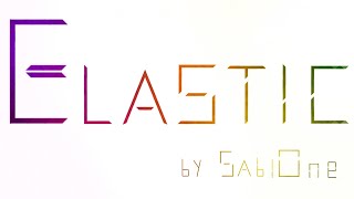 Elastic by SabiOne (me)  FULL SHOWCASE!  [ Geometry Dash ]