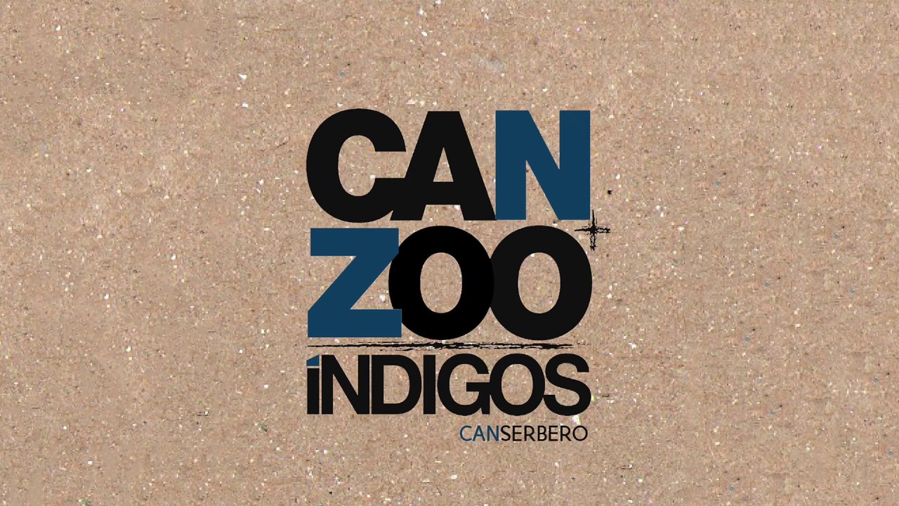 Canserbero - Mañana Será Otro Día [Can + Zoo Indigos]