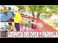 Limpieza del Deck y la Parrilla 😃