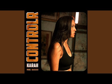 ControlR, Karah, Magguer - Controlr Karah