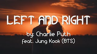 Left and Right Lyrics - Charlie Puth feat. Jung Kook (BTS)