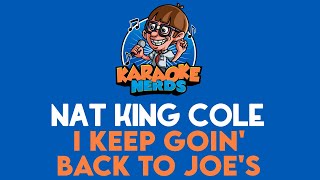 Watch Nat King Cole I Keep Goin Back To Joes video