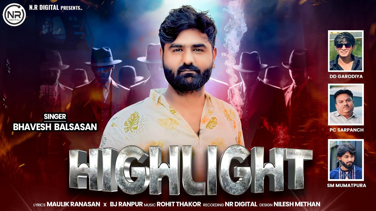 Highlight - Bhavesh Balsasan - New  Attitude Song - Tranding on Instagram