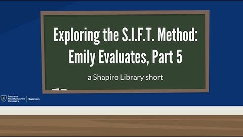 Exploring the SIFT Method: Emily Evaluates, Part 5