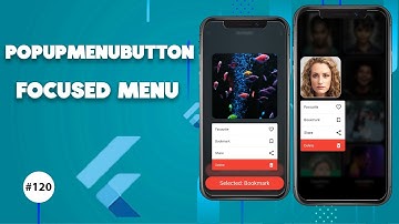 Flutter Tutorial - PopupMenuButton - Focused Menu