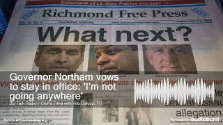 Information Governor Northam vows to stay in office: 'I'm not going anywhere' News