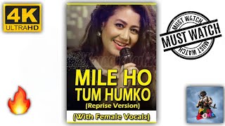Mile Ho Tum Humko Song Best Ringtone Neha Kakkar