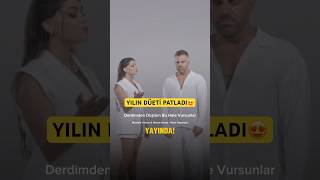 Yılın Düeti Patladı ❤️ Resimi