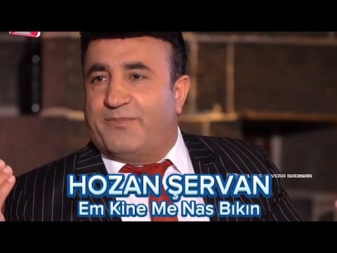 Hozan Şervan - Em Kine Me Nas Bıkın