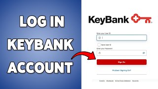 How To Log In KeyBank Account 2025 | Key Online Banking Sign In Guide