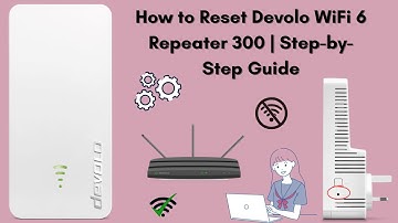 How to Reset Devolo WiFi 6 Repeater 300 | Easy Step-by-Step Guide
