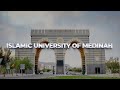 Islamic University of Madinah. Academic and social life of students | Full documentary 2021|