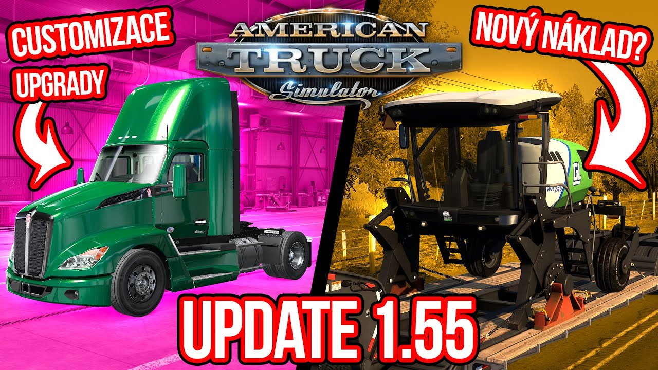 UPDATE 1.55: KENWORTH T680 & FREIGHTLINER CASCADIA UPGRADY A NOVÝ NÁKLAD! | American Truck Simulator