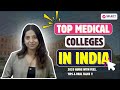 Top 10 Medical Colleges in India 2025 | Fees, Rankings, Campus Life &amp; Admission Guide