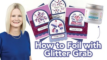 How to Foil with Glitter Grab | Winter Wonder Layering Stencil