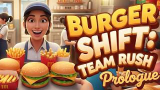 Burrger Shift:Team Rush 1 часть