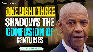 Eén licht, drie schaduwen — De verwarring van eeuwen | Denzel Washington