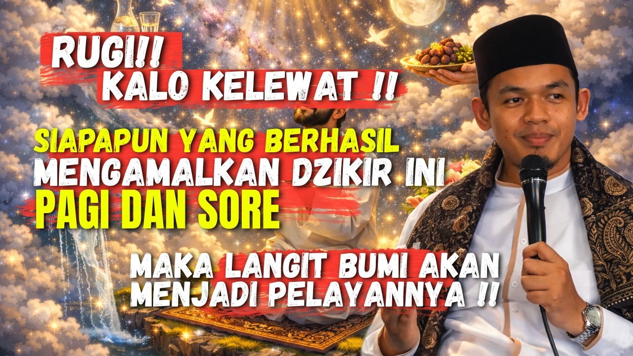 AWAS RUGI‼️LANGIT BUMI JADI PELAYANMU JIKA MAMPU AMALKAN DZIKIR INI !! - BUYA ARRAZY HASYIM