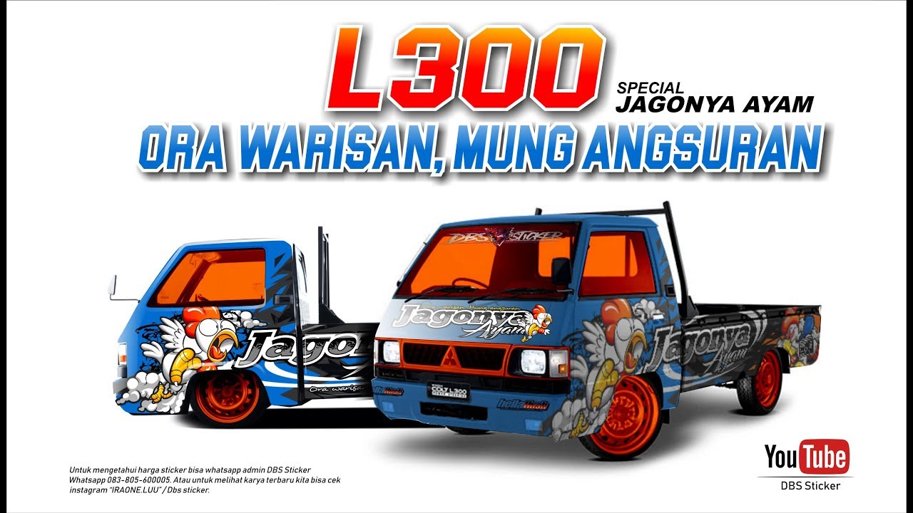 Mitsubishi L300 Modifikasi Juragan Ayam Desain Cuttingsticker3d