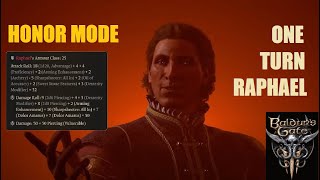 Honor Mode - Raphael in ONE TURN (Build at the End) - BG3