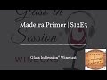 Madeira primer  s12e3