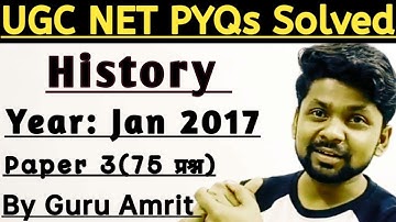 PYQs of January 2017, Paper 3 of UGC NTA NET History by Guru Amrit Raj #ugcnethistory #ugcnet