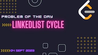 LinkedList Cycle || Leetcode Daily Problem Solution || C++