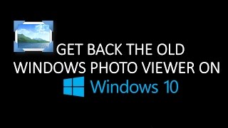 How to Get Back Windows Photo Viewer on Windows 10 screenshot 2
