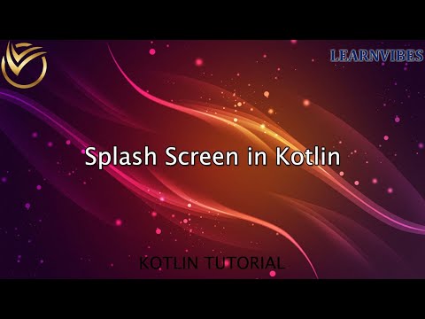 Kotlin Tutorial How To Create Splash Screen in Kotlin | #learnvibes #androiddevelopment #androidui