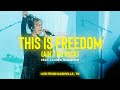 This is freedom aint no rock live  nyc praise  smnyc22