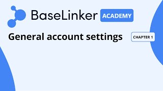 Chapter 1 General account settings