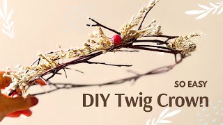 DIY Forest Fairy Crown 🌿✨ Easy Twig Crown/ Headpiece for Costumes & Fancy Dress screenshot 4