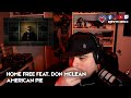 Home Free feat. Don McLean - American Pie: A Pro DJ Reacts!