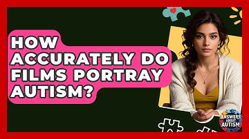 How Accurately Do Films Portray Autism? - Answers About Autism
