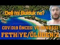 Covid19 öncesi ve esnasında Fethiye/Ölüdeniz.. inan yollarda.. Ölüdeniz'in Delisi Olursa Ne Olur?