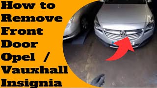 Sydamerika Bering strædet Juice How to remove/replace front door vauxhall/opel insignia - YouTube