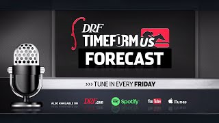 TimeformUS Forecast | Travers Stakes Edition | Episode 84 | August 26, 2021