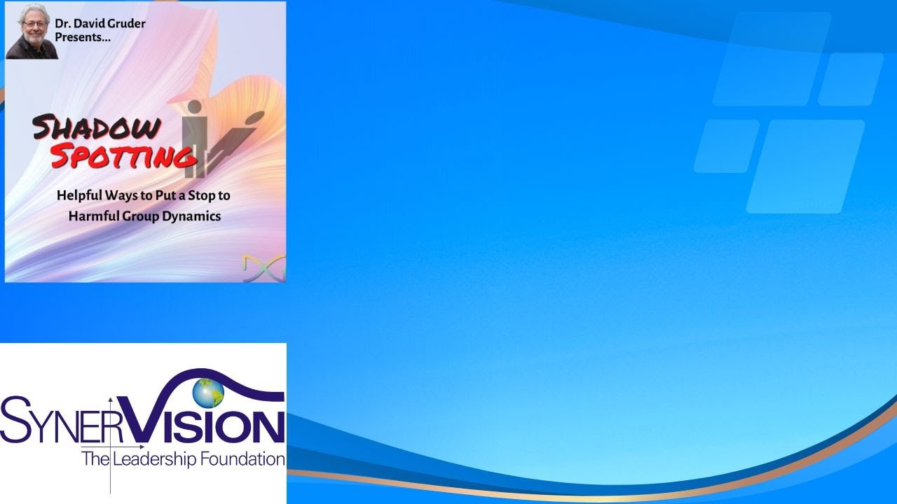 Spotting & Intervening With Shadow Dynamics in Groups, Part 1: Workshop with Dr. David Gruder