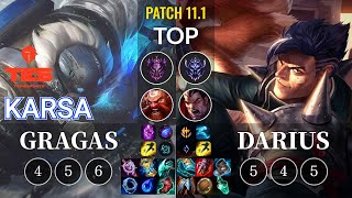 TES Karsa Gragas vs Darius Top - KR Patch 11.1